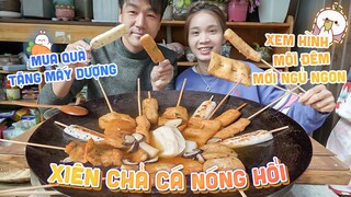 |1045| ANH BA ĐÔNG NẤU ĐÃI VỢ CHẢ CÁ XIÊN QUE HÀN QUỐC ĐỦ LOẠI VÀ TỰ MUA QUÀ CHO MẤY DƯỢNG.