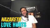 LOVE HURTS - Nazareth (Cover by Bryan Magsayo - Online Request)