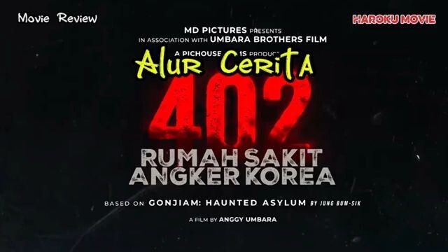 Alur cerita film 402 Rumah Sakit Angker Korea 402