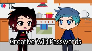 Creative Wifi Passwords - Gacha Life Comedy