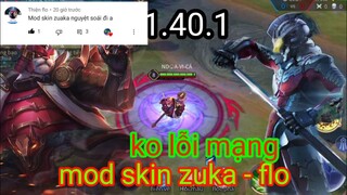 Mod skin zuka duyệt NGUYỆT nguyên soái và florentino seven full âm thanh hiệu ứng có bối cảnh