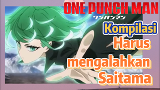 [One Punch Man] Kompilasi | Harus mengalahkan Saitama