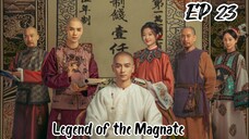 [ENG] EP 23 Legend of the Magnate