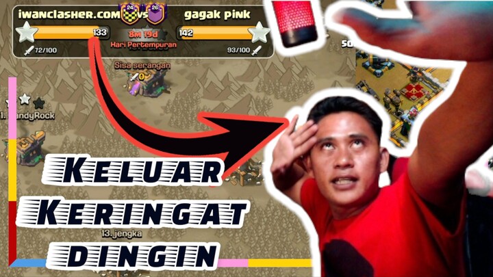 BERJUANG SAMPAI TITIK KERINGAT TERAKHIR ,MAIN CLASH OF CLANS WAR ATTACK