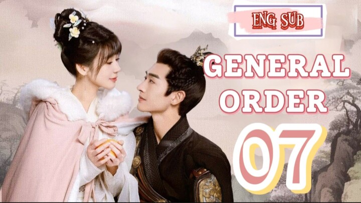 🍁 General Order 🍁 [EP07]