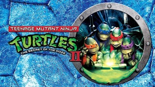 Teenage Mutant Ninja Turtles II - The Secret Of The Ooze (1991) Remastered Dub Indo
