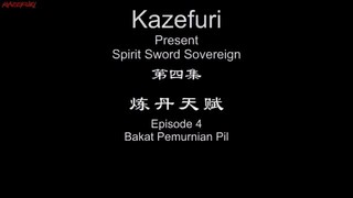 spirit sword Sovereign season 1 eps 4 sub indo