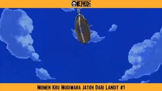 Momen Kru Mugiwara Jatuh Dari Langit Part 1