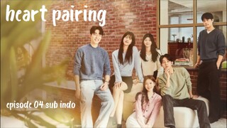 Heart pairing eps 04 sub indo