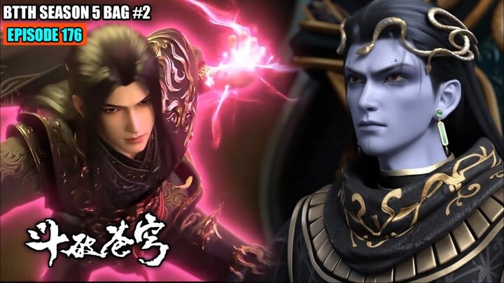 BTTH SEASON 5 EPISODE 176 SUB INDO - XIAO YAN NGAMUK!! MELIHAT RENCANA YAO XIAOTIAN