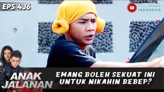 EMANG BOLEH SEKUAT INI UNTUK NIKAHIN BEBEP? IYAN GIAT CARI CUAN - ANAK JALANAN