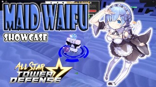 MAID WAIFU (REM) SHOWCASE - ALL STAR TOWER DEFENSE