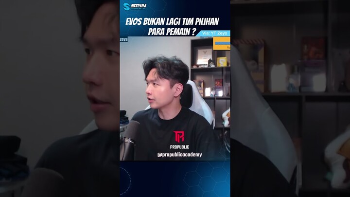 Evos Udah Bukan Tim Pilihan Pemain Menurut Zeys?! Part 1