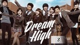 Dream High (2011) Episode 3 Eng Sub