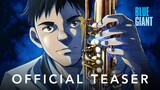 BLUE GIANT - Official Teaser (Subtitle Indonesia)