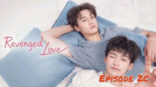 [Episode 2C - Sub Indo] Revenged Love (R)