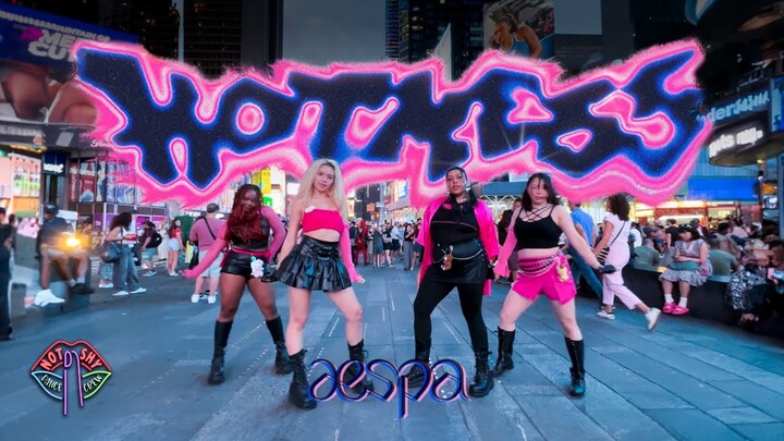 [JPOP IN PUBLIC NYC] AESPA (에스파) - HOT MESS Dance Cover by Not Shy Dance Crew