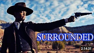 SURROUNDED 2023 English Movie | Surrounded Full Movie | surrounded movie scene