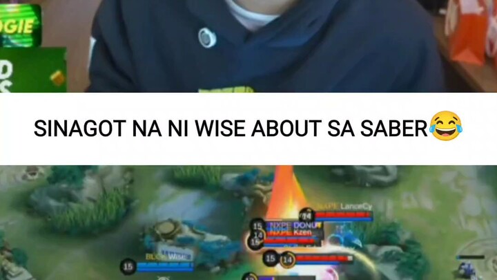 Sinagot na ni Wise about sa Saber🤣🤣🤣