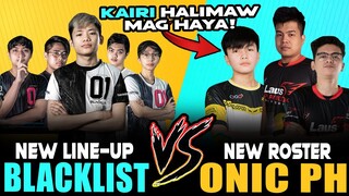 BLACKLIST [New Line-Up] vs. ONIC PH [New Roster with Kairi] ~ Mobile Legends