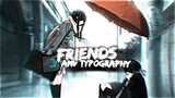 FRIENDS - AMV TYPOGRAPHY
