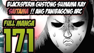 BLACKSPERM SASAMA KAY SAITAMA !! ANG PANIBAGONG ARC - ONE PUNCH MAN CHAPTER 171 FULL MANGA