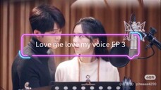 Love me love my voice💘 TAGALOG EP3