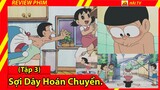 Review Phim Doraemon (Tập 3)/Sợi Dây Hoán Chuyển/Nobita,Shizuka Hoán Đổi Thân Thể Cho Nhau.