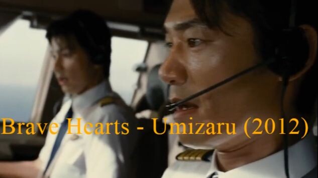 Brave Hearts - Umizaru (2012)