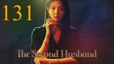 Second Husband Episode 131