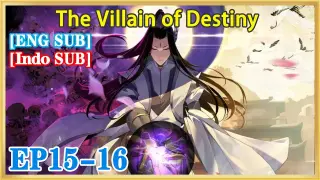 【ENG SUB】The Villain of Destiny EP15-16 1080P
