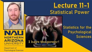 Lecture 11-1 - Statistical Power rev 10 26 2020