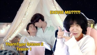 (IS THIS A WEDDING?!) TharnType The Series Season 2 Teaser 1 Reaction