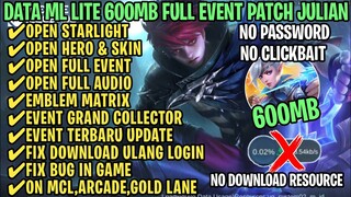 Data ML Lite Full Event 600Mb Patch Julian | ML Lite | Cara Mengatasi Lag & Patah Patah