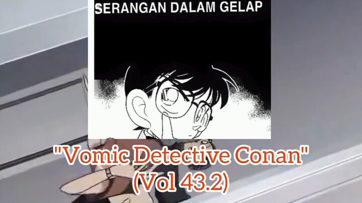 [ Detective Conan ] - Serangan Dalam Gelap Vol 43.2