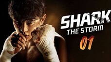 Shark 2; The Storm - Episode 1 [Eng Sub]