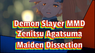 Ayo Mainkan Maiden Dissection | Zenitsu Agatsuma | Demon Slayer MMD