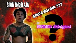 siapa sih Hendric Shinigami ??? || makan tatto