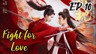 [ENG] EP 10 Fight for Love