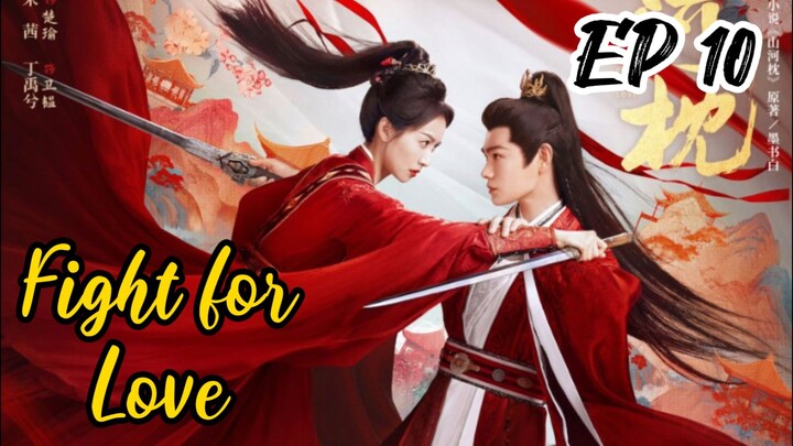 [ENG] EP 10 Fight for Love
