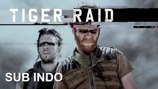 Tiger Raid (2016) SUB INDO