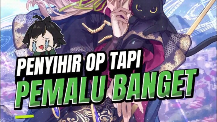 Skill sihir mumpuni tapi sulit komunikasi 🤫
