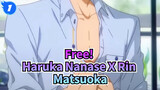 [Free!]Boy's Swimming Club MV|Haruka Nanase X Rin Matsuoka_1