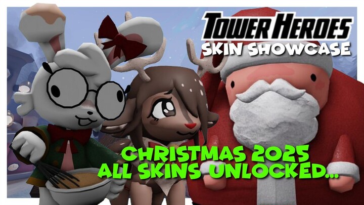 I Collected EVERY CHRISTMAS EVENT 2025 Tower Heroes Skin in 2025 (100% Complete)