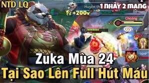 Gấu zuka mùa 24 có là nỗi ám ảnh của ad team bạn hay k ?