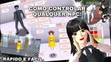 Como controlar qualquer NPC no sakura school simulator! (tutorial) 💟