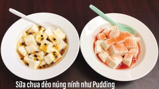 SỮA CHUA DẺO - Cách Làm Sữa Chua Dẻo mềm, thơm ngon, núng nính như bánh Pudding.| Tra My Cooking