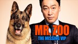 Mr. Zoo: The Missing VIP | English Subtitle | Comedy | Korean Movie