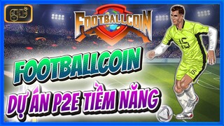 FootBallCoin | Review và đánh giá dự án game bóng đá | Review NFT Game