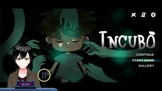 Masuk Ke Sekolah Angker【Vtuber Indonesia】【INCUBO M Part 3】